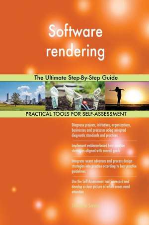 Software rendering The Ultimate Step-By-Step Guide de Gerardus Blokdyk