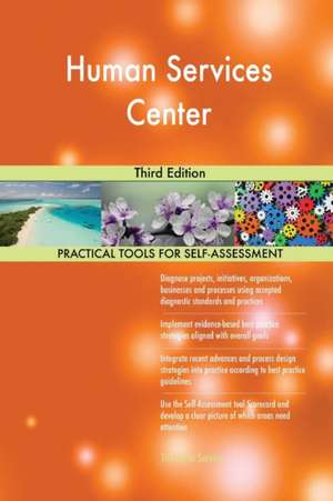 Human Services Center Third Edition de Gerardus Blokdyk