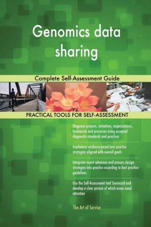 Genomics data sharing Complete Self-Assessment Guide de Gerardus Blokdyk