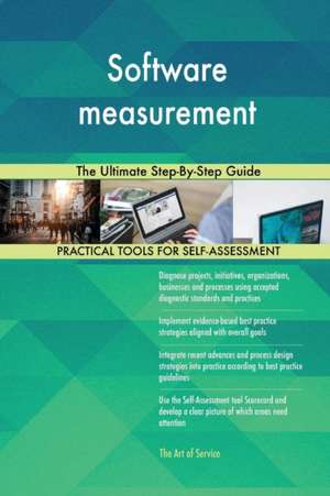 Software measurement The Ultimate Step-By-Step Guide de Gerardus Blokdyk