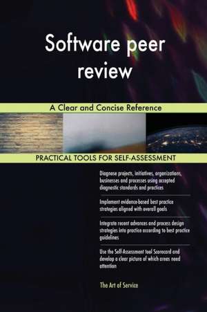 Software peer review A Clear and Concise Reference de Gerardus Blokdyk