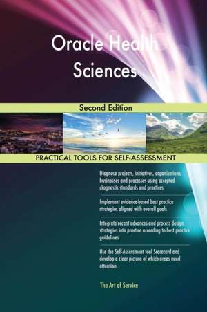 Oracle Health Sciences Second Edition de Gerardus Blokdyk