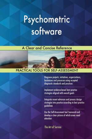 Psychometric software A Clear and Concise Reference de Gerardus Blokdyk