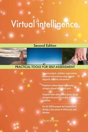 Virtual intelligence Second Edition de Gerardus Blokdyk