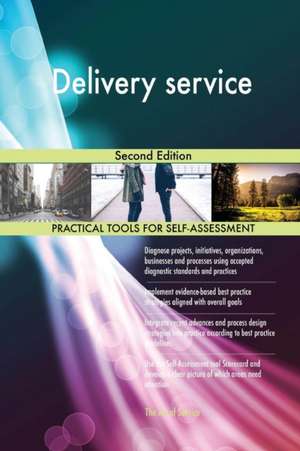 Delivery service Second Edition de Gerardus Blokdyk