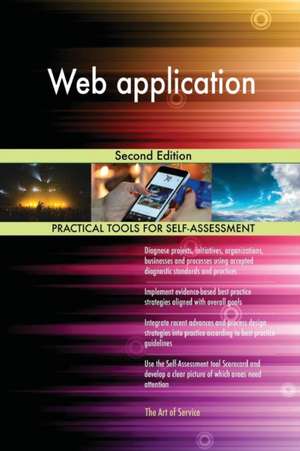 Web application Second Edition de Gerardus Blokdyk