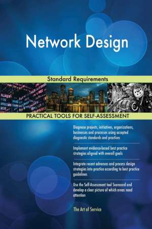 Network Design Standard Requirements de Gerardus Blokdyk