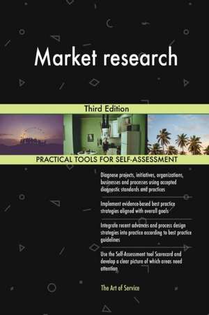 Market research Third Edition de Gerardus Blokdyk