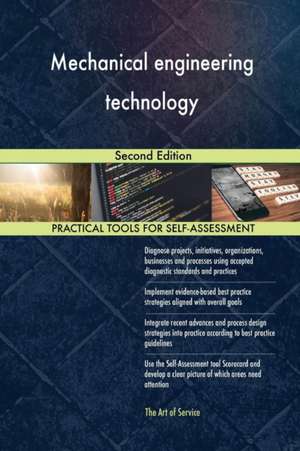 Mechanical engineering technology Second Edition de Gerardus Blokdyk