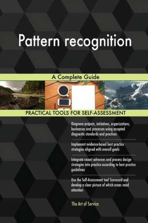 Pattern recognition A Complete Guide de Gerardus Blokdyk