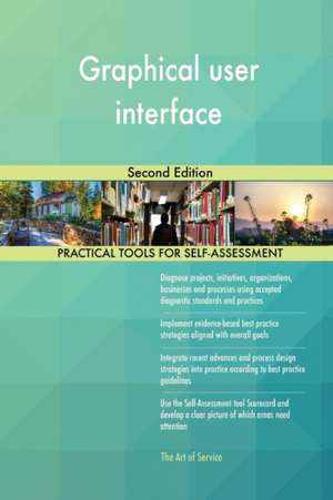 Graphical user interface Second Edition de Gerardus Blokdyk