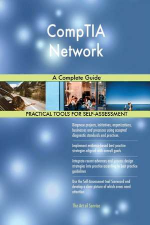 CompTIA Network A Complete Guide de Gerardus Blokdyk