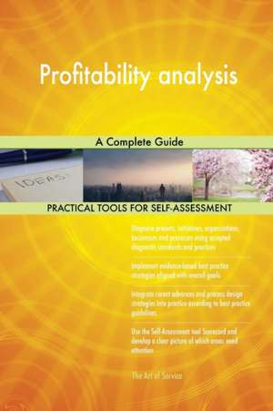 Profitability analysis A Complete Guide de Gerardus Blokdyk