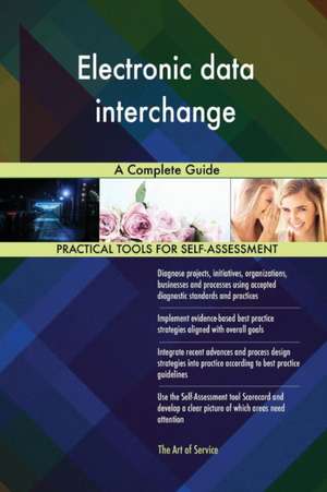 Electronic data interchange A Complete Guide de Gerardus Blokdyk