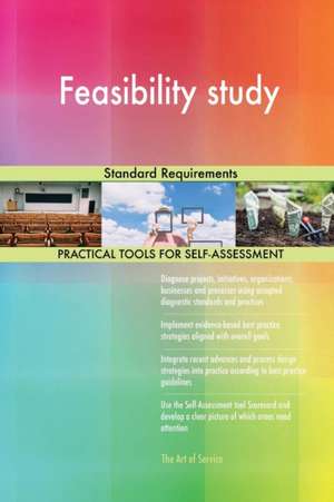Feasibility study Standard Requirements de Gerardus Blokdyk