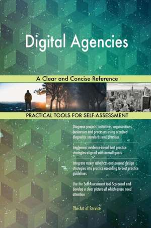 Digital Agencies A Clear and Concise Reference de Gerardus Blokdyk