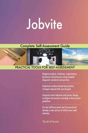 Jobvite Complete Self-Assessment Guide de Gerardus Blokdyk