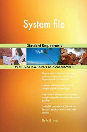 System file Standard Requirements de Gerardus Blokdyk