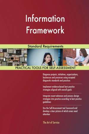 Information Framework Standard Requirements de Gerardus Blokdyk