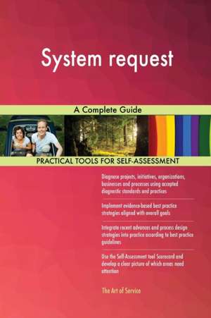 System request A Complete Guide de Gerardus Blokdyk