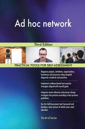 Ad hoc network Third Edition de Gerardus Blokdyk