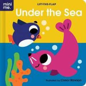 Under the Sea: Lift-The-Flap Board Book de Conor Rawson