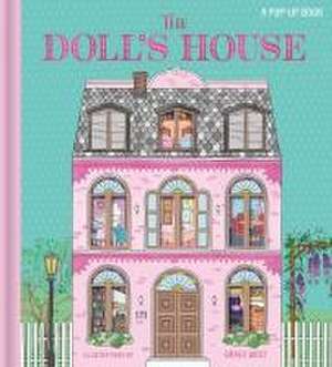 The Dollhouse: A Pop-Up Book de Grace West