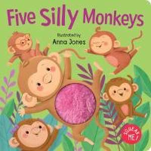 Squeak Me!: Five Silly Monkeys de Anna Jones