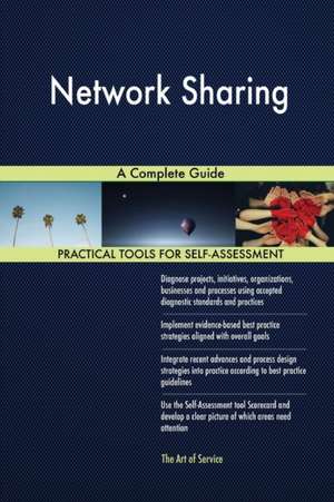 Network Sharing A Complete Guide de Gerardus Blokdyk