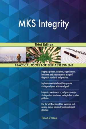 MKS Integrity Third Edition de Gerardus Blokdyk