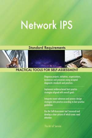 Network IPS Standard Requirements de Gerardus Blokdyk