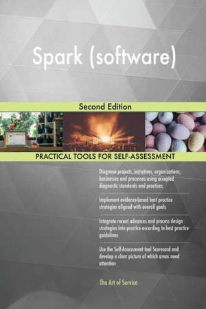Spark (software) Second Edition de Gerardus Blokdyk