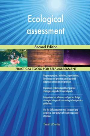 Ecological assessment Second Edition de Gerardus Blokdyk