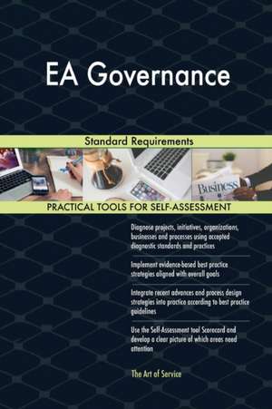 EA Governance Standard Requirements de Gerardus Blokdyk