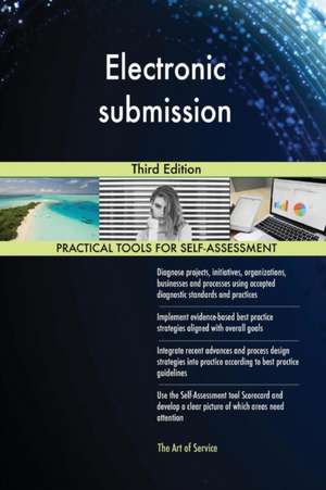 Electronic submission Third Edition de Gerardus Blokdyk