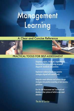 Management Learning A Clear and Concise Reference de Gerardus Blokdyk