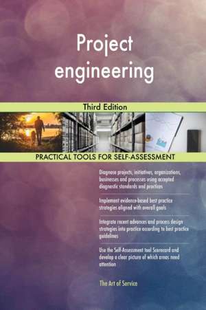 Project engineering Third Edition de Gerardus Blokdyk