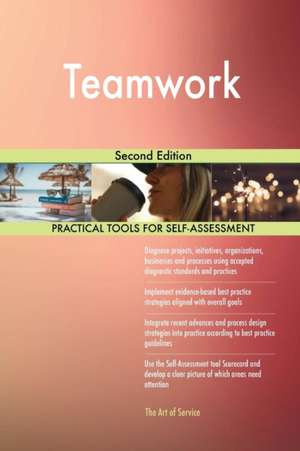 Teamwork Second Edition de Gerardus Blokdyk