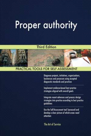Proper authority Third Edition de Gerardus Blokdyk