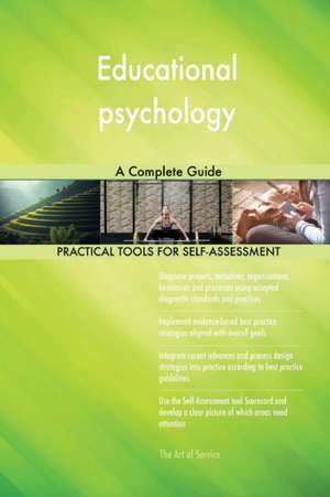 Educational psychology A Complete Guide de Gerardus Blokdyk
