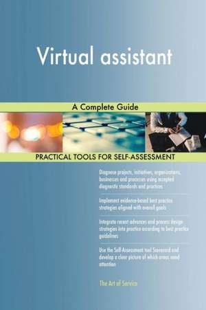 Virtual assistant A Complete Guide de Gerardus Blokdyk