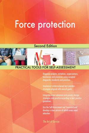 Force protection Second Edition de Gerardus Blokdyk