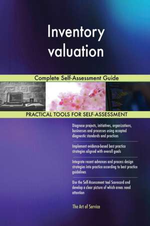 Inventory valuation Complete Self-Assessment Guide de Gerardus Blokdyk