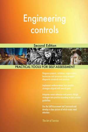 Engineering controls Second Edition de Gerardus Blokdyk