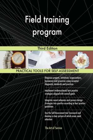 Field training program Third Edition de Gerardus Blokdyk