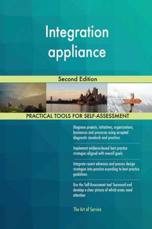 Integration appliance Second Edition de Gerardus Blokdyk