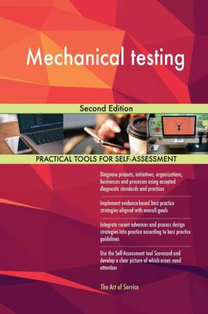 Mechanical testing Second Edition de Gerardus Blokdyk