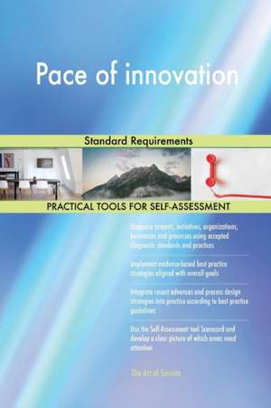 Pace of innovation Standard Requirements de Gerardus Blokdyk