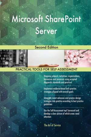 Microsoft SharePoint Server Second Edition de Gerardus Blokdyk