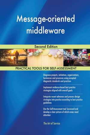 Message-oriented middleware Second Edition de Gerardus Blokdyk